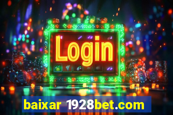 baixar 1928bet.com